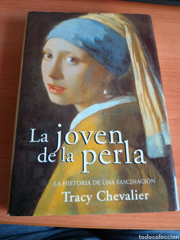 Libros: La joven de la perla. Trace Chevalier. - Foto 1