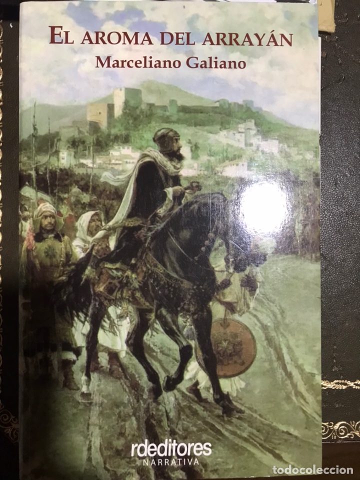 Libros: EL AMOR DEL ARRAYAN MARCELINO GALIANO - Foto 1