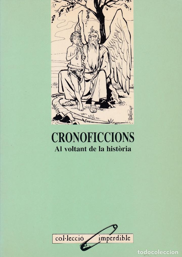 Libros: Cronoficcions. Al voltant de la hist&ograve;ria. - Foto 1