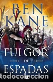 Livros: Fulgor de espadas: Clash of Empires 2 - Kane, Ben