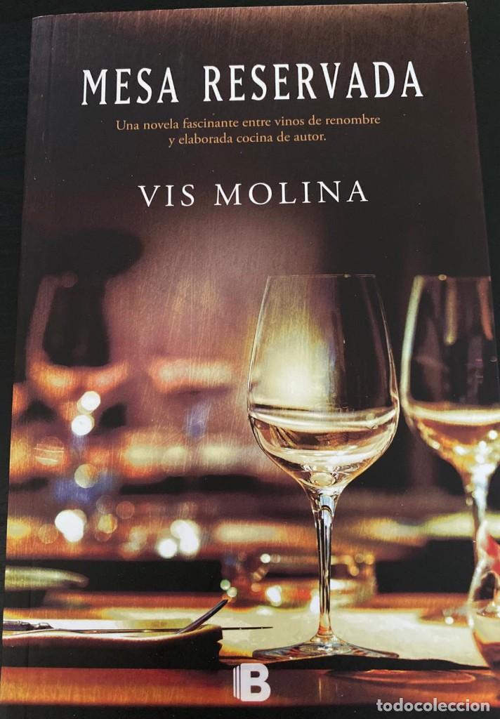 Libros: Libro nuevo Mesa Reservada. Vis Molina. Ediciones B. 2013. - Foto 1