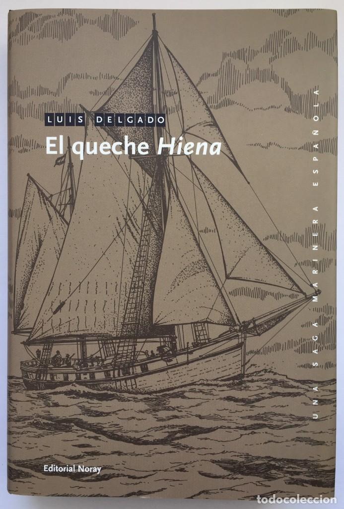 Libros: LUIS DELGADO - EL QUECHE HIENA - NORAY - Foto 1 - 273549063