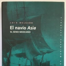 Libros: LUIS DELGADO - EL NAVIO ASIA - NORAY. Lote 273549313