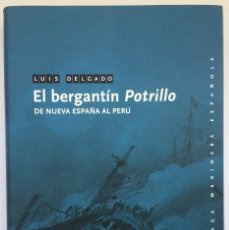 Libros: LUIS DELGADO - EL BERGANTÍN POTRILLO - NORAY. Lote 273549513