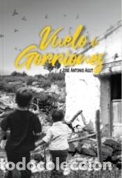 B&uuml;cher: Vuelo de gorriones - Agut Agut, Jos&eacute; Antonio