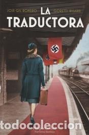 Libros: La traductora - Irisarri, Goretti; Gil, Jose - Foto 1
