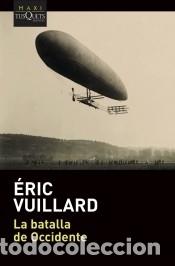 Libros: La batalla de Occidente - Vuillard, &Eacute;ric - Foto 1