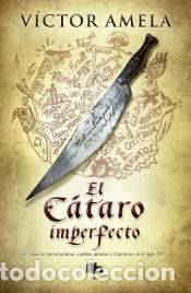 books: El c&aacute;taro imperfecto - Amela Bonilla, V&iacute;ctor Manuel