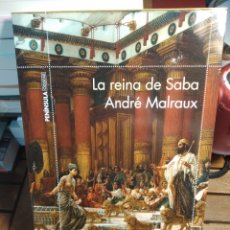 Libros: LA REINA DE SABA ANDRÉ MALRAUX. PENINSULA. Lote 307548443