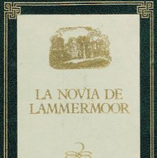Libros: LA NOVIA DE LAMMERMOOR - WALTER SCOTT. Lote 299315553