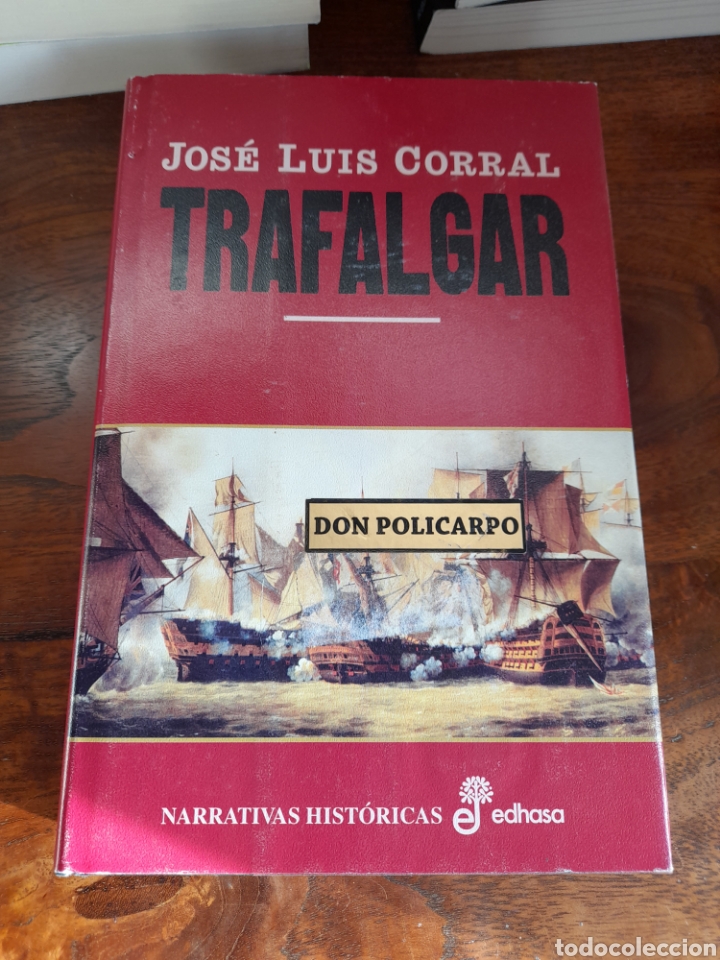 Libros: Trafalgar. Jos&eacute; Luis Corral - Foto 1
