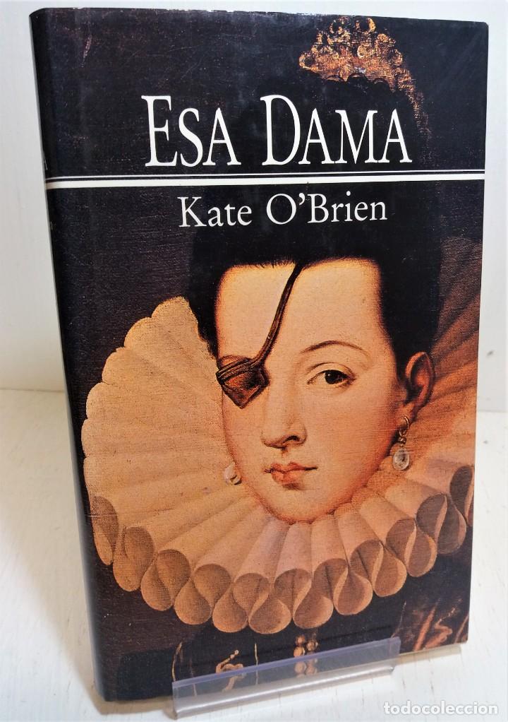 Libros: Esa dama. Kate OBrien - Foto 1
