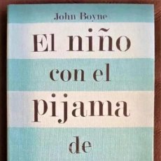 Libros: EL NIÑO CON EL PIJAMA DE RAYAS - JOHN BOYNE - EDITORIAL SALAMANDRA. Lote 312980893