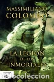 books: La legi&oacute;n de los inmortales - Colombo, Massimiliano