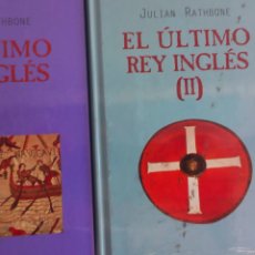 Libros: EL ÚLTIMO REY INGLÉS. JULIAN RATHBONE. Lote 314775248