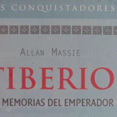 Libros: TIBERIO. MEMORIAS DEL EMPERADOR. ALAN MASSIE. Lote 314783918