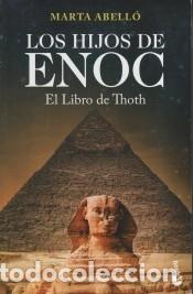 Libri: Los hijos de Enoc. El libro de Thoth - Abell&oacute;, Marta