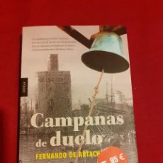 Libros: FERNANDO DE ARTACHO, CAMPANAS DE DUELO. Lote 316987778