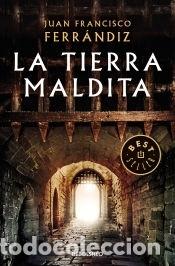 Livros: La tierra maldita - Ferr&aacute;ndiz, Juan Francisco