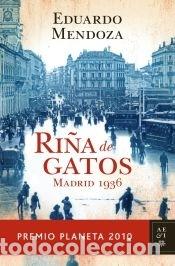 B&uuml;cher: Ri&ntilde;a de gatos. Madrid 1936 - Mendoza, Eduardo
