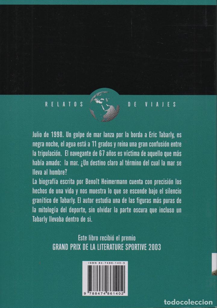 Libros: Tabarly. Beno&icirc;t Heimermann. Editorial Noray. 2002. NUEVO. - Foto 2