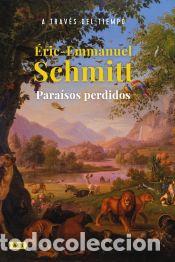Libros: Para&iacute;sos perdidos (AdN) - Schmitt, Eric-Emmanuel - Foto 1