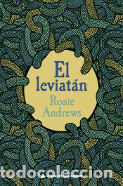 Libros: El leviat&aacute;n - Andrews, Rosie - Foto 1