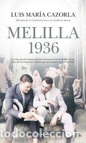 Libros: Melilla 1936 - Luis Mar&iacute;a Cazorla - Foto 1