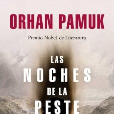 Libros: LAS NOCHES DE LA PESTE. ORHAN PAMUK. -NUEVO. Lote 352081179