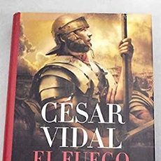 Libros: ”EL FUEGO DEL CIELO” DE CÉSAR VIDAL.. Lote 363551055