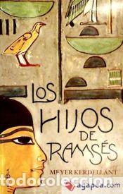 Libros: Los hijos de Rams&eacute;s - Meyer Kerdellant - Foto 1