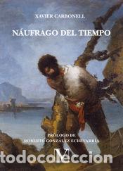 Libros: N&aacute;ufrago del tiempo - Carbonell, Xavier