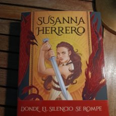 Libros: DONDE EL SILENCIO SE ROMPE SUSANNA HERRERO BESTIESBOOKS PRIMERA EDICIÓN FEBRERO 2023 MARTÍNEZ ROCA. Lote 394112694