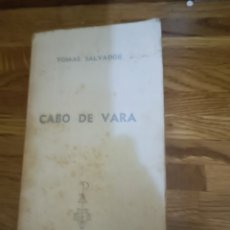 Libros: CABO DE VARA .TOMAS SALVADOR. Lote 400722859