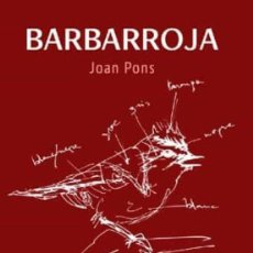 Libros: ”BARBARROJA”, DE JOAN PONS. 1ª ED. 2021. Lote 403490004