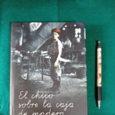 Libros: EL CHICO SOBRE LA CAJA DE MADERA , LEON LEYSON . CIRCULO DE LECTORES , TAPA DURA