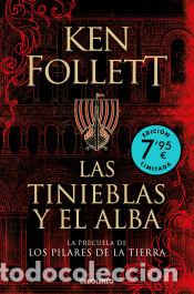 Livros: Las tinieblas y el alba (La precuela de Los pilares de la Tierra)(Edici&oacute;n limitada a un precio