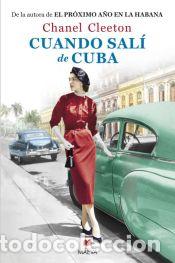 Libros: Cuando sal&iacute; de Cuba - Cleeton, Chanel - Foto 1