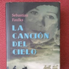 Libros: LA CANCIÓN DEL CIELO/ SEBASTIÁN FAULKS