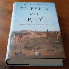 Libros: EL ESPIA DEL REY. JOSE CALVO POYATO. EDICIONES B
