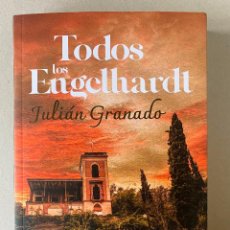 Libros: TODOS LOS ENGELHARDT. JULIÁN GRANADO.- NUEVO
