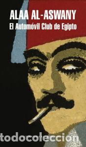 books: El Autom&oacute;vil Club de Egipto - Al Aswany, Alaa