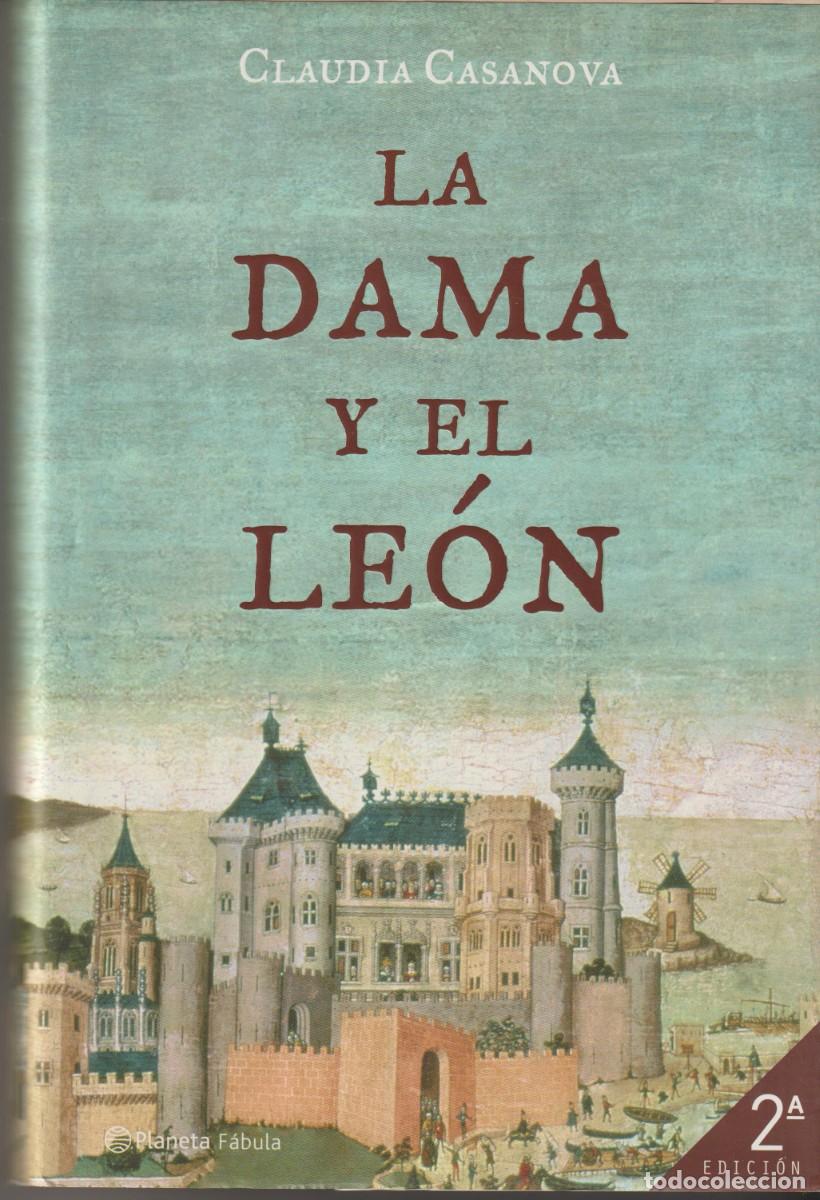 Libros: LA DAMA Y EL LE&Oacute;N - CLAUDIA CASANOVA - Foto 1