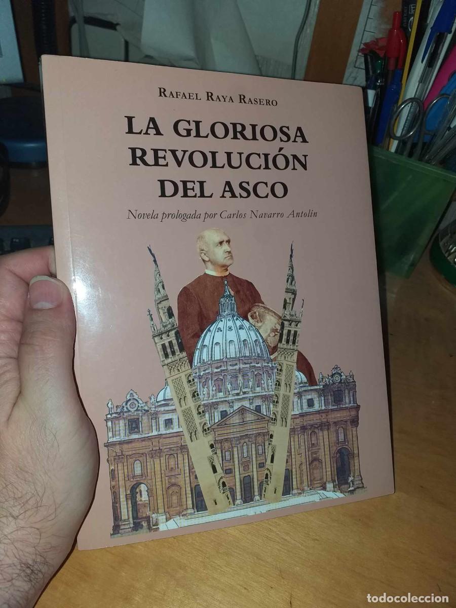 Libros: Libro: LA GLORIOSA REVOLUCI&Oacute;N DEL ASCO - Foto 1