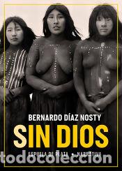 Libros: Sin Dios - D&iacute;az Nosty, Bernardo - Foto 1