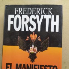 Libros: EL MANIFIESTO NEGRO. FREDERICK FORSYTH. PRECIO CERRADO