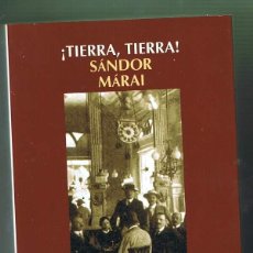 Libros: TIERRA TIERRA¡ SANDOR MARAI. PRECIO CERRADO