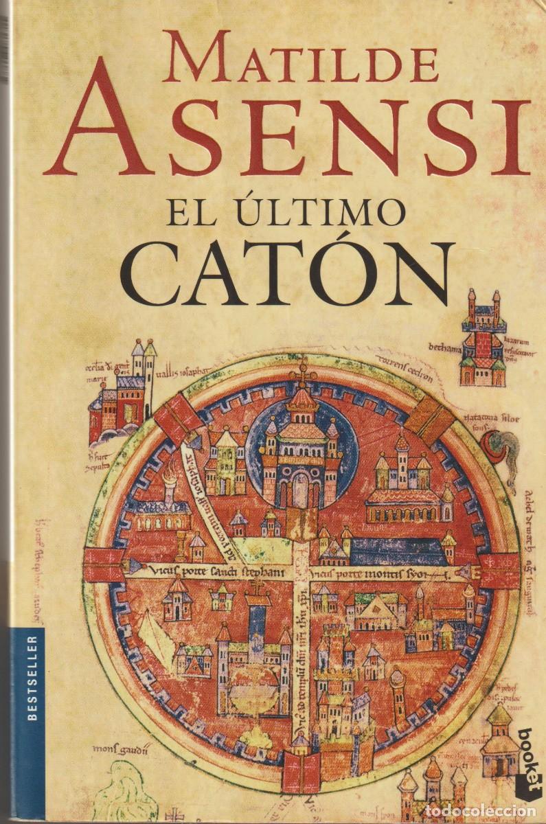 Libros: EL ULTIMO CATON - MATILDE ASENSI - Foto 1