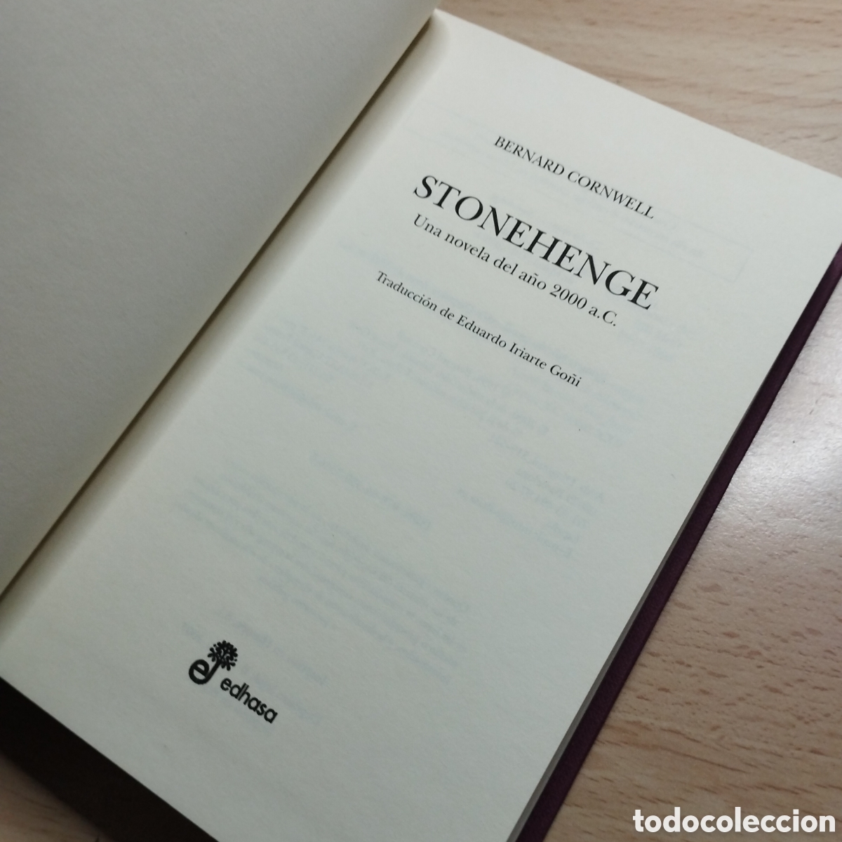 Libros: Stonehenge. Bernard Cornwell..2007. edhasa..36. - Foto 5