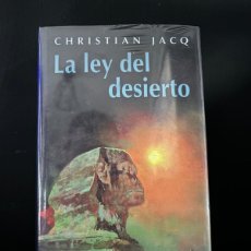 Libros: CHRISTIAN JACQ - LA LEY DEL DESIERTO